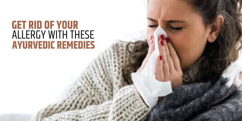 Ayurveda For Fighting Allergies