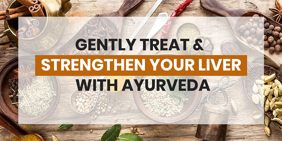 Liver Ayurvedic Treatment