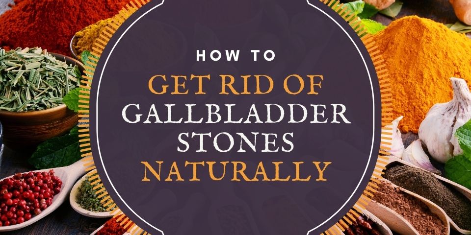 gallbladder stones natural treatment