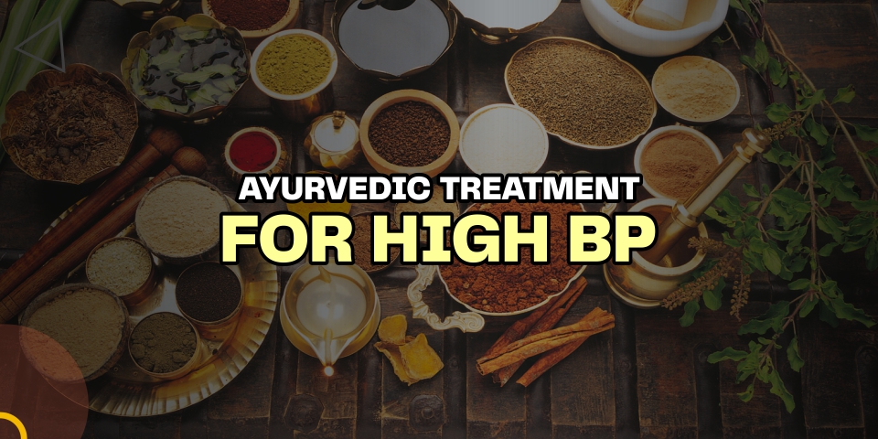 best ayurvedic treatment for high BP
