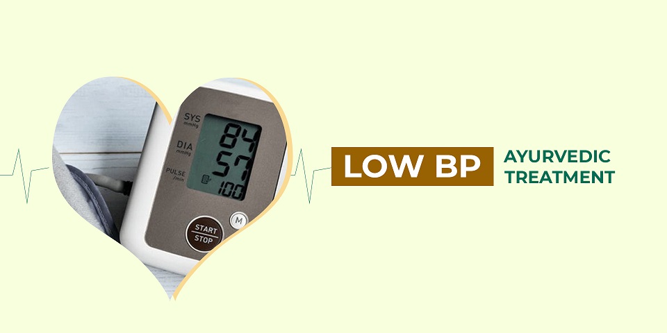 Low BP Ayurvedic Treatment