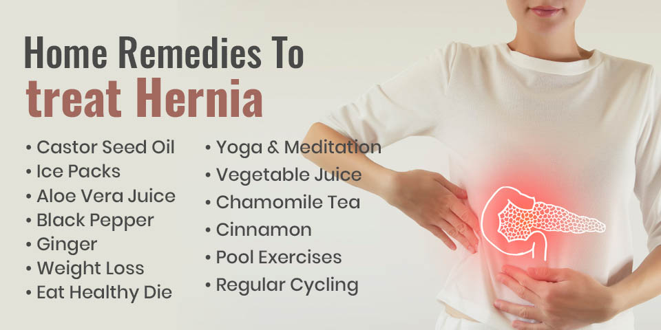 Home Remedies To Treat Hernia