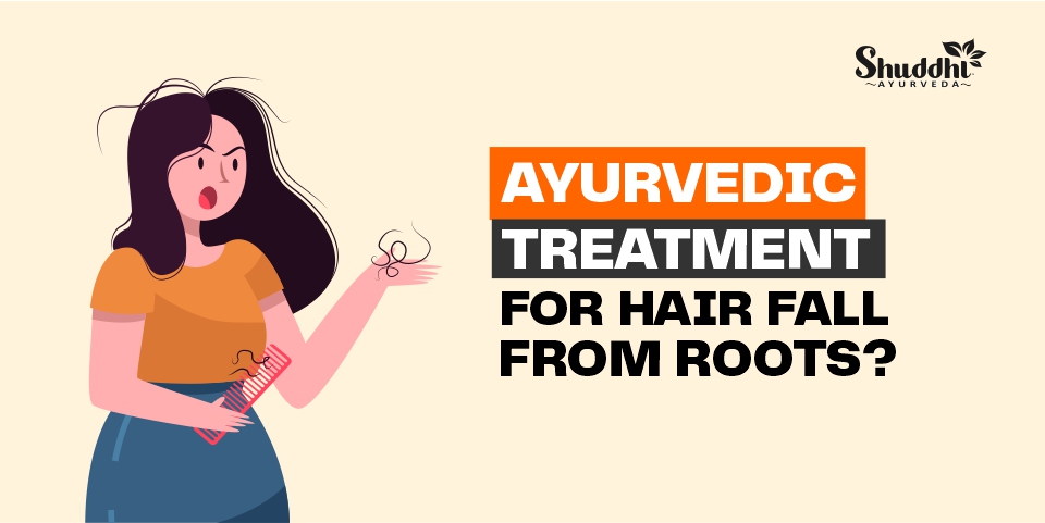 Hair Fall from Roots