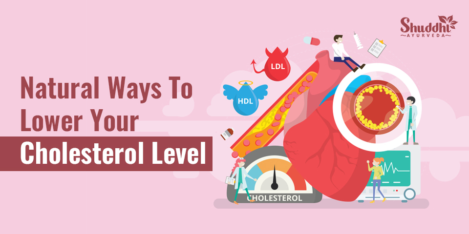 Natural Ways To Lower Your Cholesterol Levels