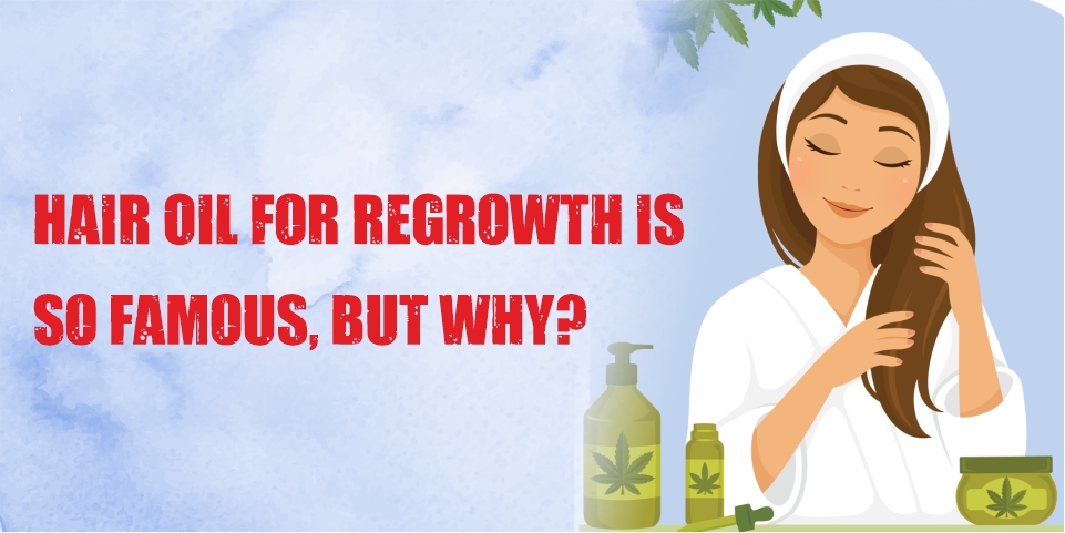 Hair Oil for Regrowth