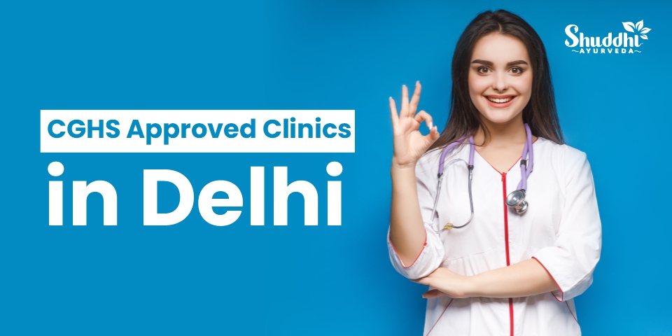 CGHS Approved Clinics in Delhi