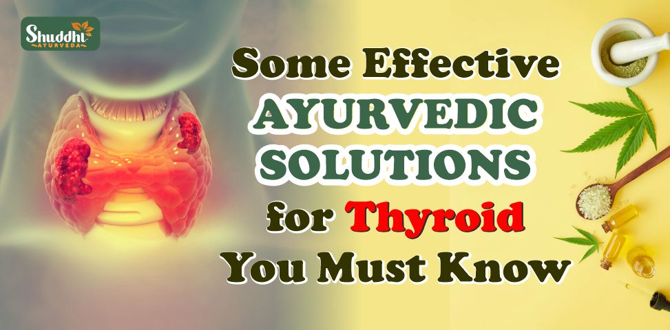 Ayurvedic Solutions for Thyroid