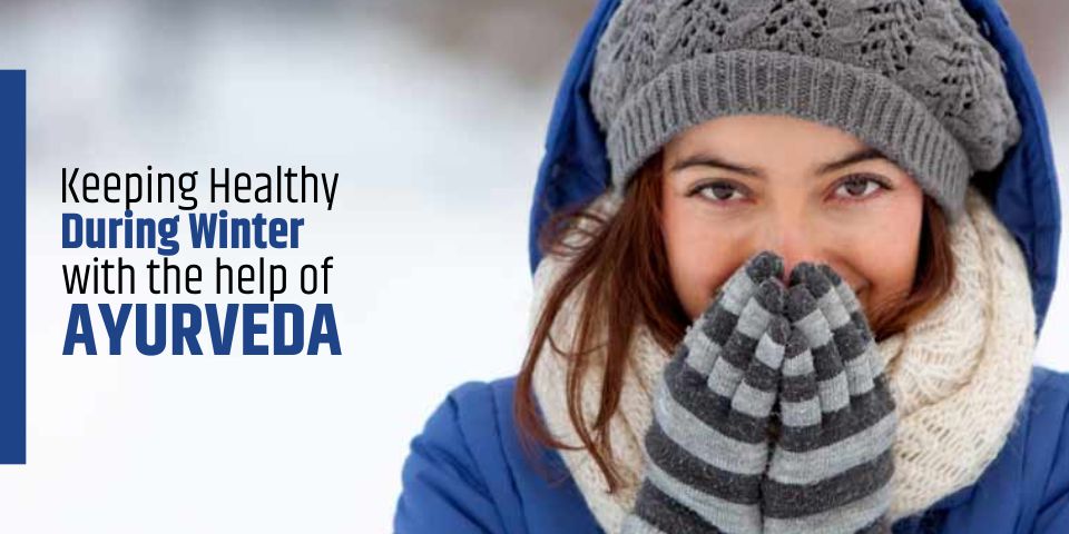 Ayurveda Heath Tips For Winter Season