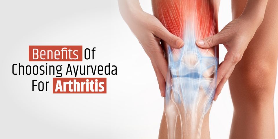 Ayurvedic Treatment For Arthritis