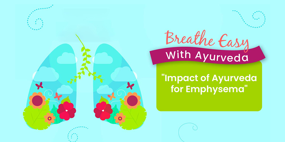 Ayurvedic Treatment For Emphysema