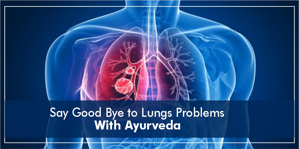 Ayurvedic Treatment For Lungs Infection