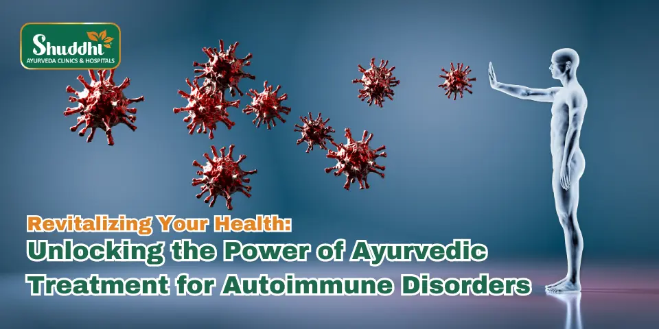 Revitalizing Your Health_ Unlocking the Power of Ayurvedic Treatment for Autoimmune Disorders