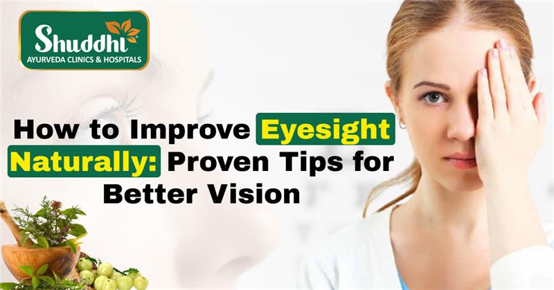 How to Improve Eyesight Naturally