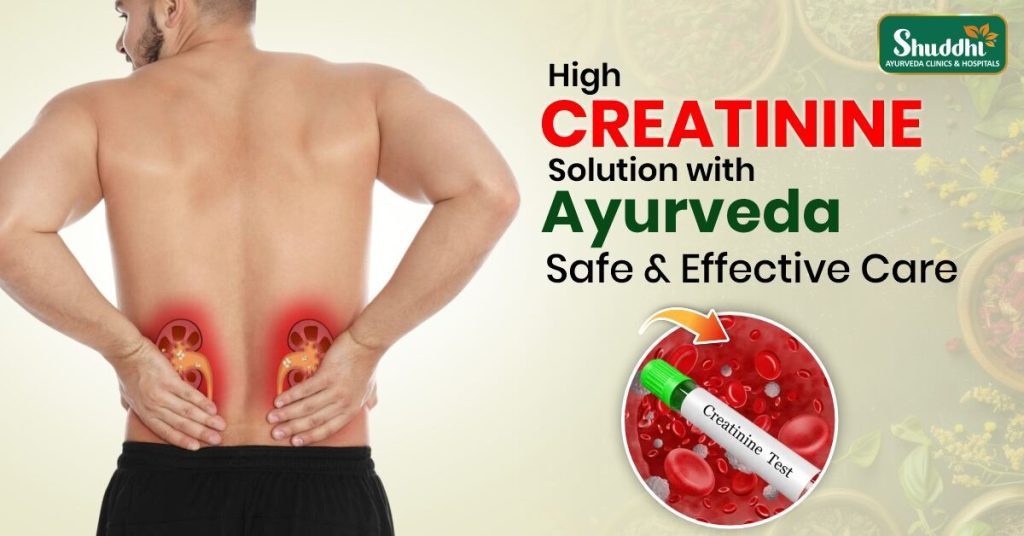 Ayurvedic Treatment for High Creatinine