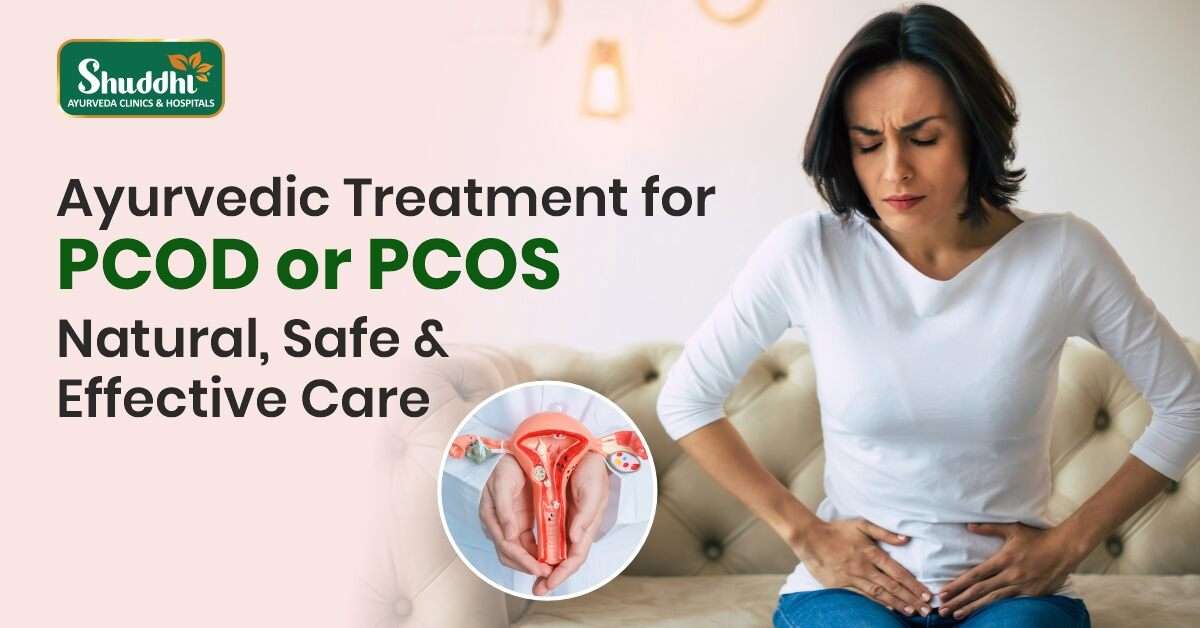 Ayurvedic Treatment for PCOD or PCOS