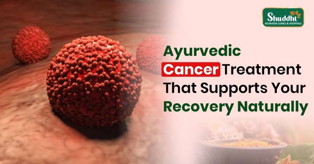 Ayurvedic Cancer Treatment