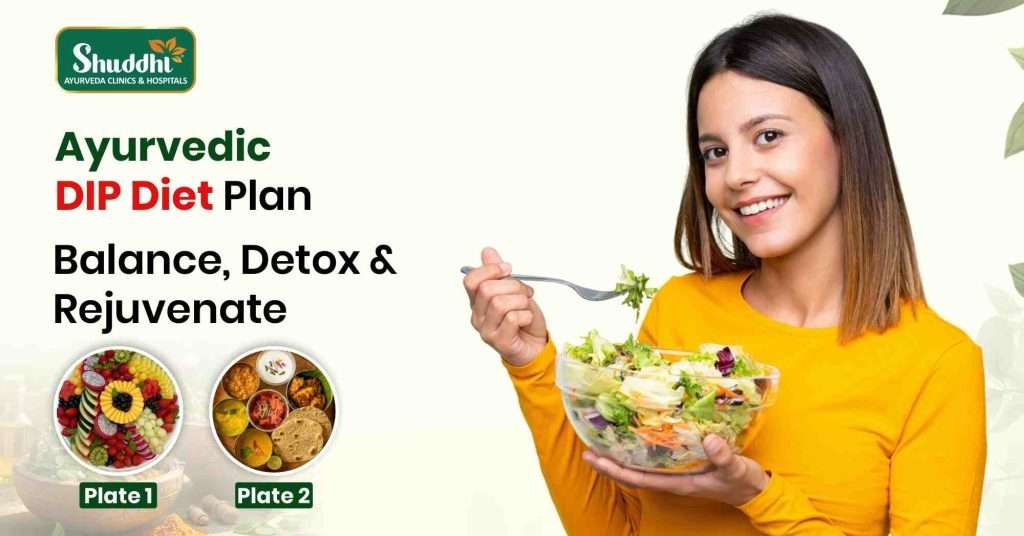 Ayurvedic Dip Diet Plan